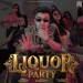 Liquor Party