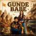 GUNDE BABE HONE THE