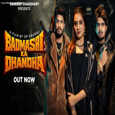 Badmashi Ka Dhandha