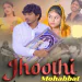 Jhoothi Mohabbat