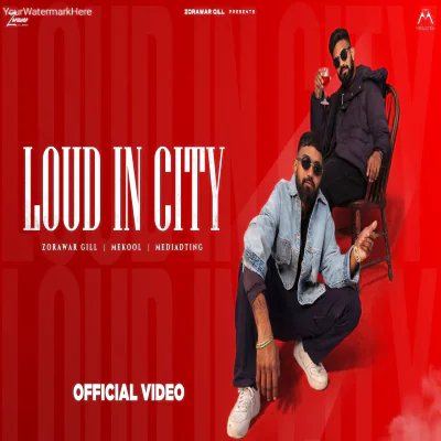 LOUD IN CITY