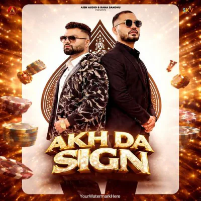 AKH DA SIGN