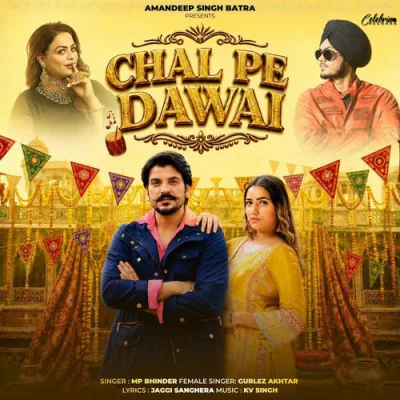 Chal Pe Dawai