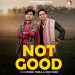 Not Good