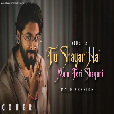 Tu Shayar Hai Main Teri Shayari Male Version