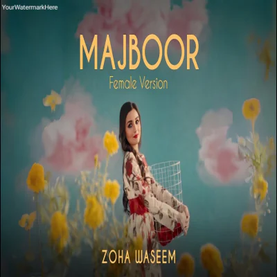 Majboor (Female Version)