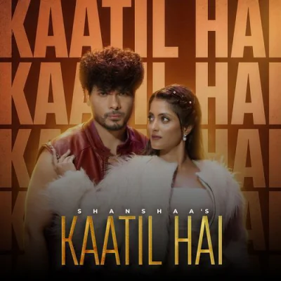 Kaatil Hai