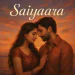 Saiyaara (Reprise)