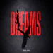 DREAMS