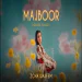 Majboor (Female Version)